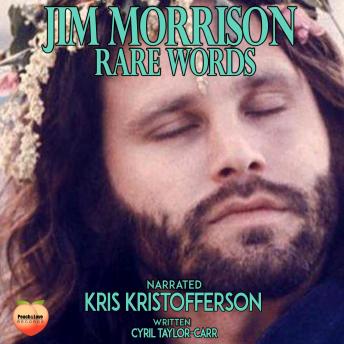 Jim Morrison Rare Words
