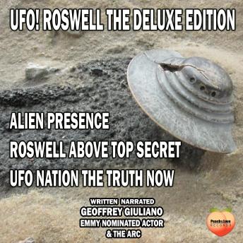 UFO! Roswell The Deluxe Edition: Alien Presence Roswell Above Top Secret UFO Nation The Truth Now