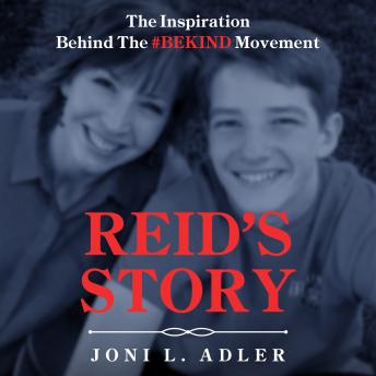 Reid's Story: The Inspiration Behind the #BEKIND Movement
