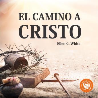[Spanish] - El camino a cristo (Completo)
