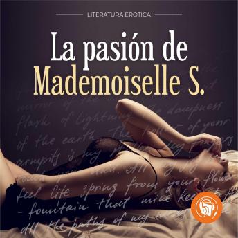 [Spanish] - La pasión de Mademoiselle S (Completo)