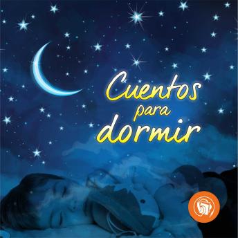 [Spanish] - Cuentos para dormir