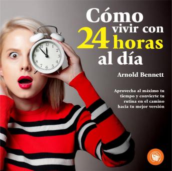 [Spanish] - Cómo vivir 24 horas al día