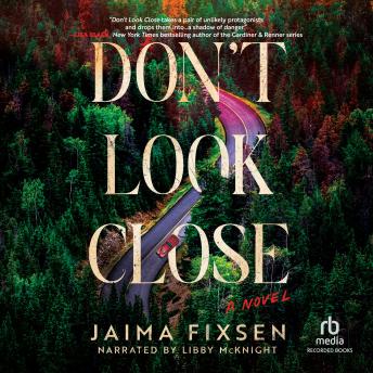 Don't Look Close: A Novel