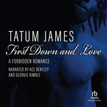 First Down and Love: A Forbidden Romance