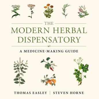 The Modern Herbal Dispensatory: A Medicine-Making Guide