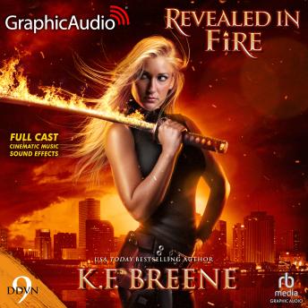 Download Revealed in Fire [Dramatized Adaptation]: Demon Days, Vampire Nights World 9 by K.F. Breene