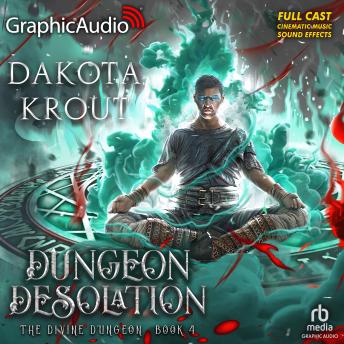 Dungeon Desolation [Dramatized Adaptation]: Divine Dungeon 4