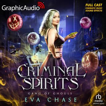 Criminal Spirits [Dramatized Adaptation]: Gang of Ghouls 2