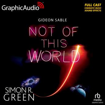 Not of This World [Dramatized Adaptation]: Gideon Sable 4
