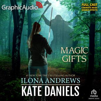 Magic Gifts [Dramatized Adaptation]: Kate Daniels 5.5