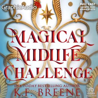 Magical Midlife Challenge [Dramatized Adaptation]: Leveling Up 6