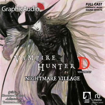 Nightmare Village [Dramatized Adaptation]: Vampire Hunter D Volume 27