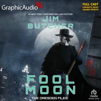 Fool Moon [Dramatized Adaptation]: Dresden Files 2
