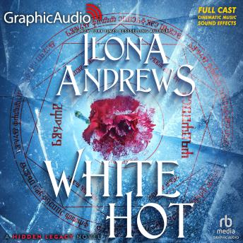 White Hot [Dramatized Adaptation]: Hidden Legacy 2