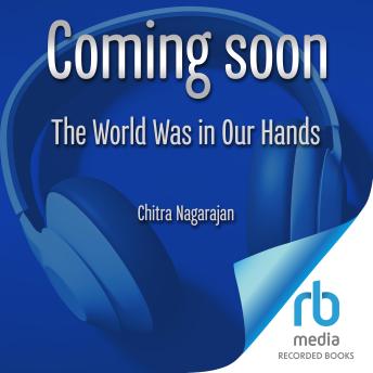 The World Was in Our Hands: Voices from the Boko Haram Conflict