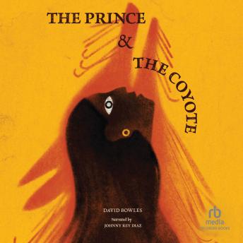 The Prince & The Coyote