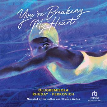Download You're Breaking My Heart by Olugbemisola Rhuday-Perkovich