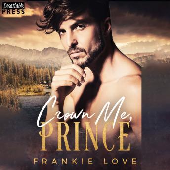 Crown Me, Prince: Complete Edition