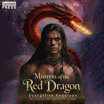 Mistress of the Red Dragon: Mated by Flame - Tales of Dragon Shifter Romantasy
