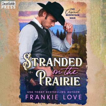 Stranded on the Prairie: The Original Mountain Man, Book Three