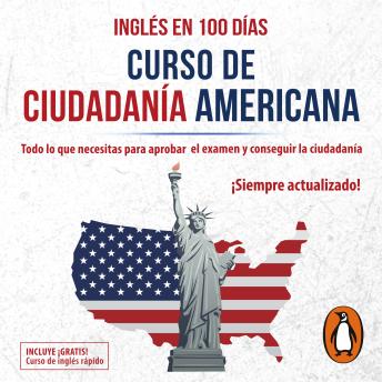 [Spanish] - Curso de ciudadanía americana: Todo lo que necesitas para aprobar el examen y conseguir la ciudadanía