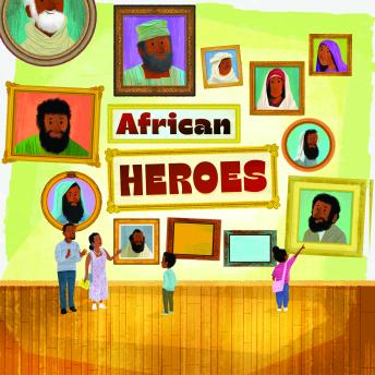 African Heroes: Discovering Our Christian Heritage