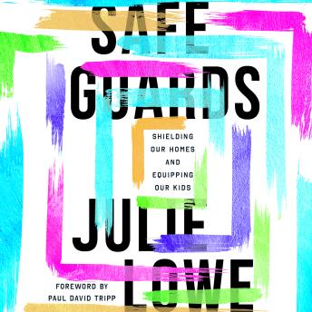 Safeguards: Shielding Our Homes and Equipping Our Kids