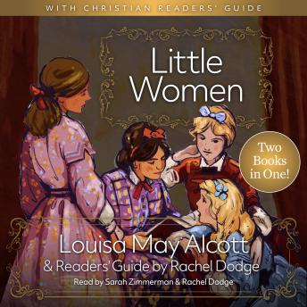Little Women with A Christian Readers' Guide: Two Books in One!