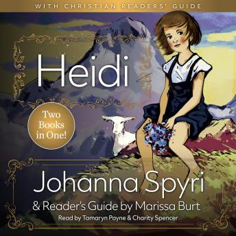 Heidi with A Christian Readers' Guide: Two Books in One!