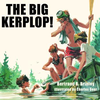 The Big Kerplop!: The Original Adventure of the Mad Scientists' Club