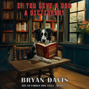 If You Give a Dog a Dictionary