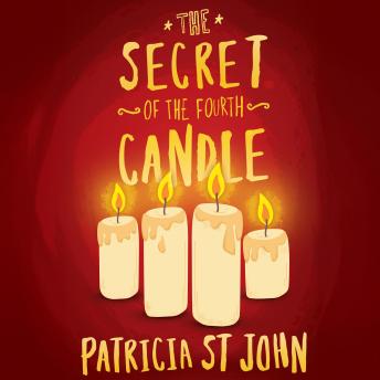The Secret of the Fourth Candle: Three Short Stories