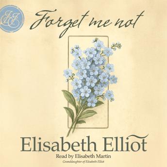 Forget Me Not: Loving God's Aging Children