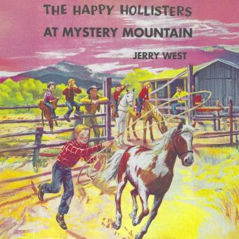 The Happy Hollisters At Mystery Mountain