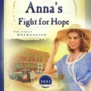 Anna's Fight for Hope: The Great Depression