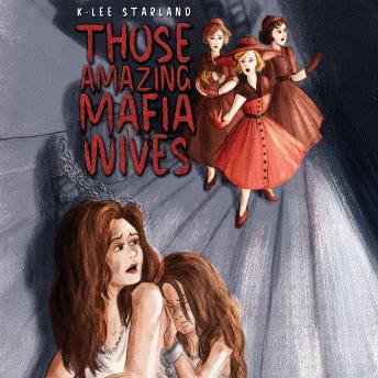 Those Amazing Mafia Wives