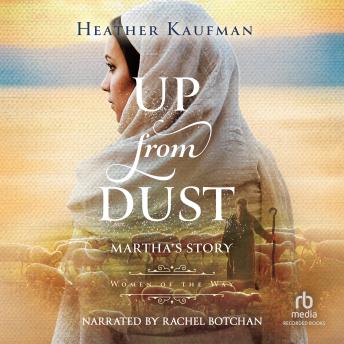 Up from Dust: Martha's Story