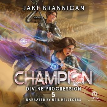 Champion: A LitRPG Adventure
