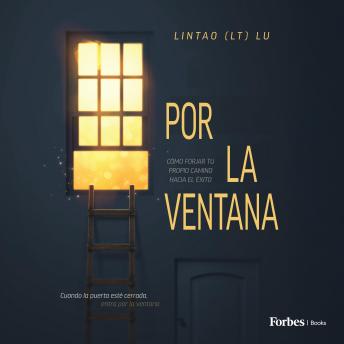 [Spanish] - Por la ventana: Cómo forjar tu propio camino hacia el éxito
