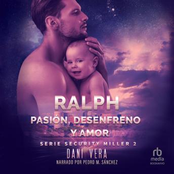 [Spanish] - Ralph. Pasión, desenfreno y amor