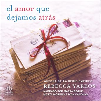 [Spanish] - El amor que dejamos atrás (The Things We Leave Unfinished)