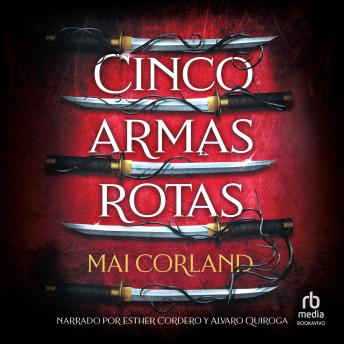 [Spanish] - Cinco armas rotas (Five Broken Blades)