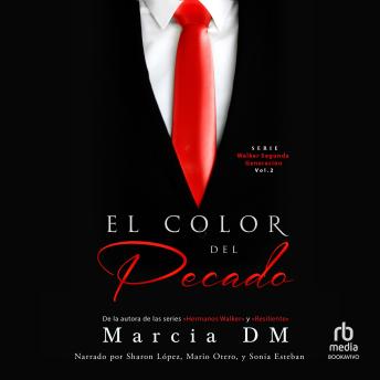 El Color del Pecado: Walker Segunda Generación, Book 2 'The Color of Sin'