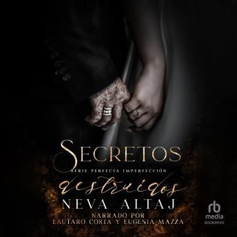 Secretos Destruidos 'Ruined Secrets'