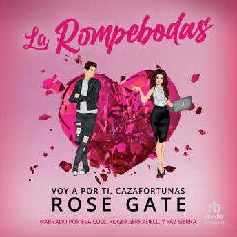 La rompebodas 'The Wedding Crasher': Voy a por ti, cazafortunas