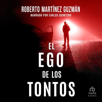 El ego de los tontos 'The Ego of the Uniformed'