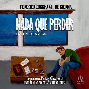 [Spanish] - Nada que perder. Excepto la vida 'Nothing to Lose. Except Your Life'