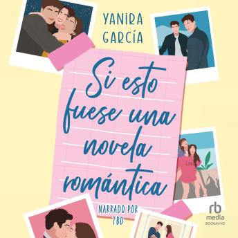 Si esto fuese una novela romántica 'If this were a Romance Novel'