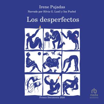 Los desperfectos 'The Imperfect ones'